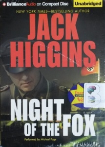 Night of the Fox written by Jack Higgins performed by Michael Page on CD (Unabridged)
